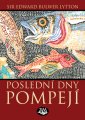 Poslední dny Pompejí - Sir Edward Bulwer Lytton