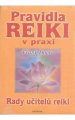 Pravidla reiki v praxi - F.Doerr (Podtitul: Rady učitelů reiki)