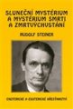 Sluneční mystérium a mystérium smrti a zmrtvýchvstání - Steiner