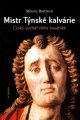 Mistr Týnské kalvárie - Milena Bartlová