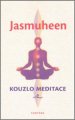 Kouzlo meditace - Jasmuheen