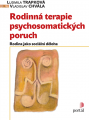 Rodinná terapie psychosomatických poruch - L. Trapková; V. Chvál