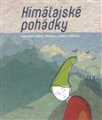 Himálajské pohádky Vyprávění z Tibetu, Ladaku, Bhútánu a Sikkimu