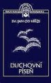 Duchovní píseň - sv. Jan od Kříže