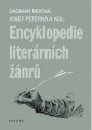 Encyklopedie literárních žánrů - Dagmar Mocná, Josef Peterka a k