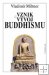 Vznik a vývoj buddhismu - Vladimír Miltner