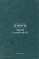 Legendy o poustevnících - Jeroným
