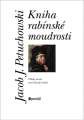 Kniha rabínské moudrosti - Jakob J. Petuchowski