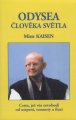 Odysea člověka světla - Róši Kaisen