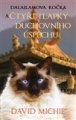 Dalajlamova kočka a čtyři tlapky duchovního úspěchu - David Mich