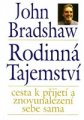 Rodinná tajemství - John Bradshaw