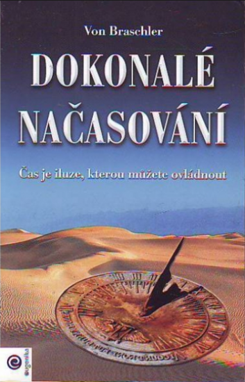 Dokonalé načasování - Von Braschler - Kliknutím na obrázek zavřete