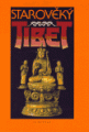 Starověký Tibet - Tharthang Tulku