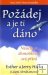 Požádej a je ti dáno - Esther a Jerry Hicks (Učení Abrahamovo)