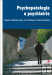 Psychopatologie a psychiatrie - M. Svoboda (ed.), E. Češková