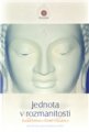 Jednota v rozmanitosti Buddhismus v České republice - Jan Honzí