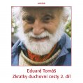 Zkratky duchovní cesty 2 (1CD)