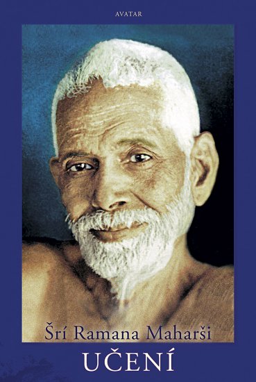 ŠRÍ RAMANA MAHARŠI - UČENÍ (nové vydání) - Kliknutím na obrázek zavřete