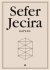 Sefer Jecira (Nejstarší kabalistický text) - Aryeh Kaplan