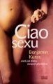 Ciao sexu - Benjamin Kuras