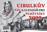 Cibulkův kalendář pro pamětníky 2022 stolní - Aleš Cibulka