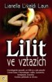 Lilit ve vztazích - Lianella Livaldi Laun
