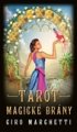 Tarot magické brány - Giro Marchetti