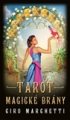 Tarot magické brány - Giro Marchetti