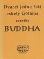 Dvacet jedna řečí askety Gótama zvaného Buddha