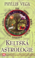 Keltská astrologie - Phyllis Vega