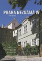 Praha neznámá 4 - Petr Ryska