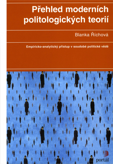 Přehled moderních politologických teorií - Blanka Říchová - Kliknutím na obrázek zavřete