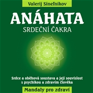 Anáhata Srdeční čakra Mandaly pro zdraví - V. Sineľnikov - Kliknutím na obrázek zavřete