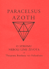 AZOTH O stromu neboli linii života - Paracelsus - Kliknutím na obrázek zavřete