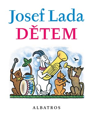Dětem - Josef Lada - Kliknutím na obrázek zavřete