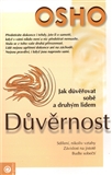 Důvěrnost Jak důvěřovat sobě i druhým lidem - Osho - Kliknutím na obrázek zavřete