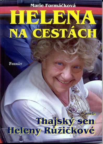 Helena na cestách - Marie Formáčková - Kliknutím na obrázek zavřete