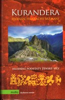 Kurandera Hledání podstaty ženské síly -Hernán H. Mamani - Kliknutím na obrázek zavřete