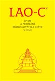 LAO-Ć Život a působení připravovatele cesty v Číně - Kliknutím na obrázek zavřete