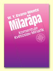 Milaräpa - Evans-Wentz (Komentář. K. Minařík) - Kliknutím na obrázek zavřete