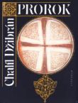 Prorok, Zahrada prorokova - Chalíl Džibrán - Kliknutím na obrázek zavřete