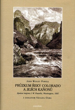 Průzkum řeky Colorado a jejích kaňonů - John Wesley Powell - Kliknutím na obrázek zavřete