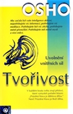 Tvořivost Uvolnění vnitřních sil - Osho - Kliknutím na obrázek zavřete