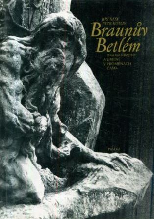 Braunův Betlém - Jiří Kaše, Petr Kotlík - Kliknutím na obrázek zavřete