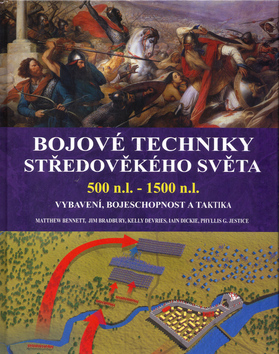 Bojové techniky středověkého světa (500 n. l. - 1500 n. l.) - Ma - Kliknutím na obrázek zavřete