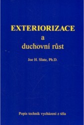 Exteriorizace a duchovní růst - Joe H. Slate - Kliknutím na obrázek zavřete