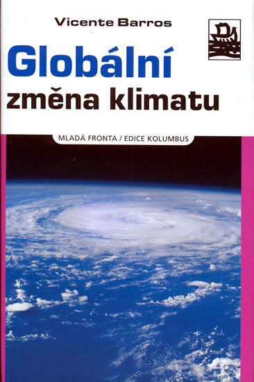 Globální změna klimatu - Vicente Barros (edice Kolumbus) - Kliknutím na obrázek zavřete