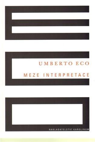 Meze interpretace - Umberto Eco - Kliknutím na obrázek zavřete