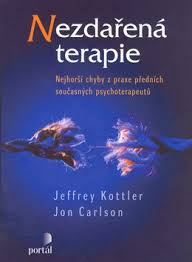 Nezdařená terapie - Jeffrey Kottler; Jon Carlson - Kliknutím na obrázek zavřete