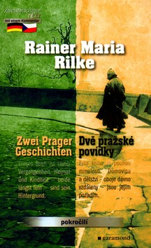 Dvě pražské povídky - Zwei Prager Geschichten - R. M. Rilke - Kliknutím na obrázek zavřete